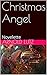 Christmas Angel: Novelette