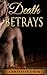 Death Betrays by Christine Cook