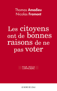 Les Citoyens Ont De Bonnes Raisons De Ne Pas Voter