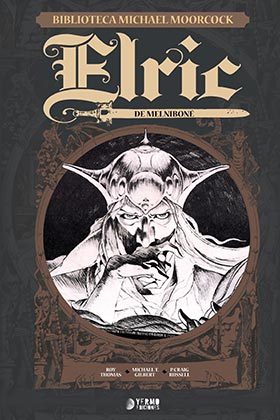 Elric de Melniboné (Biblioteca Michael Moorcock #1)