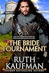 The Bride Tournament (Wars of the Roses Brides, #3) The Bride Tournament (Wars of the Roses Brides, #3)