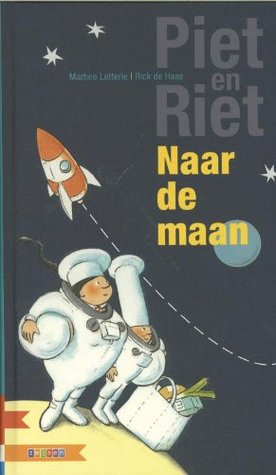 Piet & Riet: Naar de maan (Hardcover)