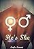 He's She: Tome 1 (French Edition)