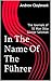 In The Name Of The Führer: The Journals of SS Man Otto Günter Salzman (The Claybrook Holocaust Series Book 1)