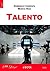 Talento by Domenico Varipapa