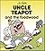 The Magic House - Uncle Teapot and the Foodwood