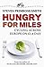 Hungry for Miles: Cycling a...
