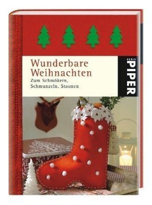 Wunderbare Weihnachten - Zum Schmökern, Schmunzeln, Staunen