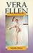 VERA ELLEN (Spanish Edition)