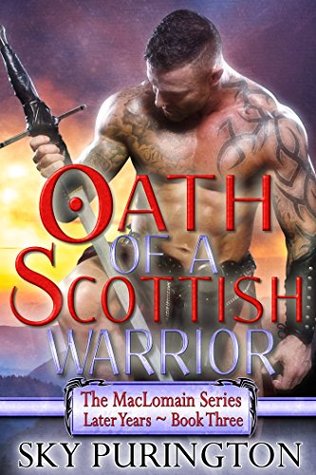 Oath of a Scottish Warrior (MacLomain: Later Years #3)