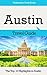 Austin Travel Guide: The Top 10 Highlights in Austin (Globetrotter Guide Books)