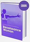 Renaissance Woman...