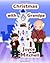 Christmas with Grandpa