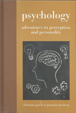 Psychology:  Adventures in perception and personality