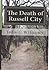 The Death of Russell City
