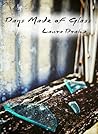 Days Made of Glass by Laura Drake