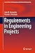 Requirements in Engineering Projects (Lecture Notes in Management and Industrial Engineering)