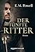 Der fünfte Ritter by E.M. Powell
