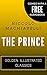 The Prince: Golden Illustrated Classics (Comes with a Free Audiobook)