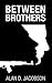 Between Brothers