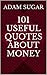 101 Useful Quotes About Money: The Most Useful Book Ever About Money