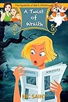 A Twist of Wraith (The Mysteries of Bell & Whitehouse, #4)