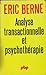 Analyse transactionnelle et psychothérapie