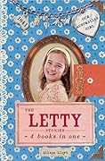 Our Australian Girl: The Letty Stories: 4 Books in One