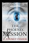The Phoenix Mission