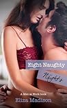 Eight Naughty Nights by Eliza Madison