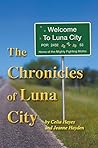Book cover for The Chronicles of Luna City