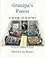 Grandpa's Poems by William R. Steele