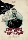 Cidade Sorriso dos Mortos-Vivos: Sangue e Pinhão Pra Todo o Lado