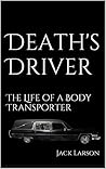 Death's Driver: The Life of a Body Transporter