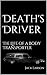 Death's Driver: The Life of a Body Transporter