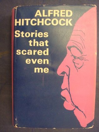 Stories That Scared Even Me