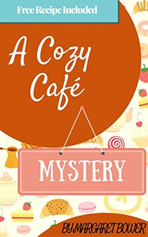 A Cozy Café Mystery (Kindle Edition)