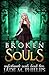 Broken Souls (Unfortunate S...