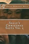 Sally's Christmas Skits Vol 1 (Sallys Christmas Skits)