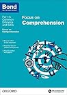 Bond 11+: English: Focus on Comprehension: 9-11 years Bond 11+: English: Focus on Comprehension: 9-11 years