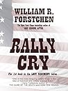 Rally Cry by William R. Forstchen