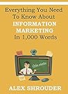 Everything You Need To Know About Information Marketing In 1,000 Words: 2016 Best Home Based Business Everything You Need To Know About Information Marketing In 1,000 Words: 2016 Best Home Based Business