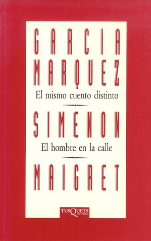 El mismo cuento distinto. El hombre en la calle (Paperback)