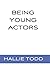 Being Young Actors