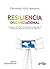 Resiliencia organizacional: El desafío de cuidar a las personas, mejorando la calidad de vida para las empresas