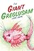 The Giant Greglusam