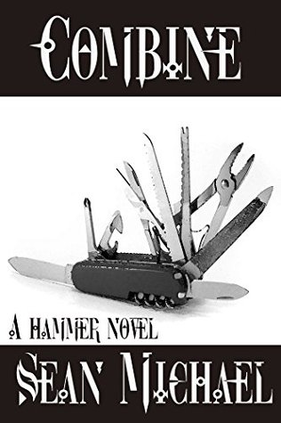 Combine: A Hammer Novel (Hammer, #27)