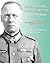 Erwin Rommel: Photographer - Volume 1: A Survey