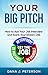Your Big Pitch - How to Ace Your Job Interview and Score Your Dream Job
