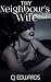 Thy Neighbour's Wife (Female Viagra Seductions Book 1)